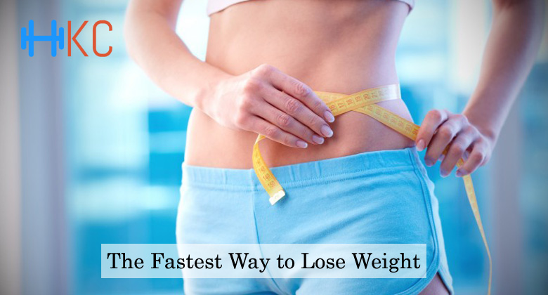 The Fastest Way to Lose Weight