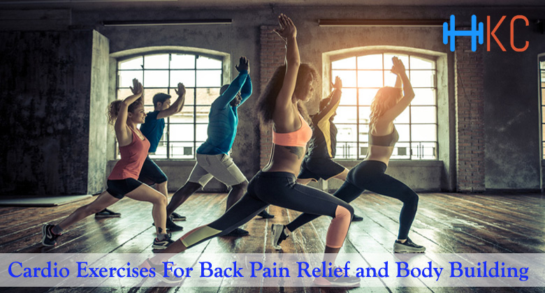 Cardio For Back Pain, Cardio Exercises For Back Pain Relief, Temporary Relief And Muscle Building, Cardio Exercises For Back Pain Relief and Body Building