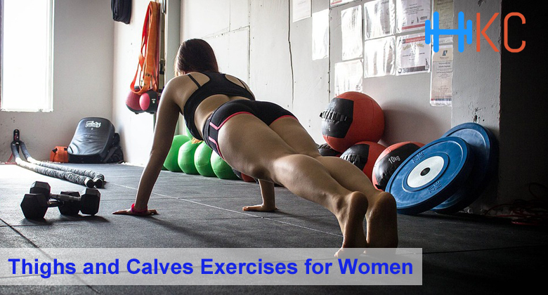 Thighs and Calves Exercises for Women, Thighs Calves Exercises for Women, Calves Exercises for Women