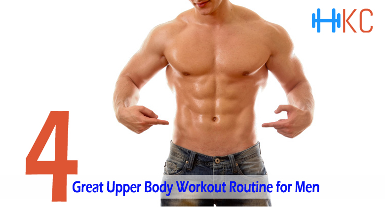 Great Upper Body Workout Routine for Men