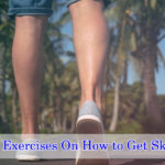 Best Exercises On How to Get Skinny Legs