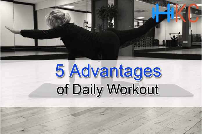 5 Advantages of daily workout