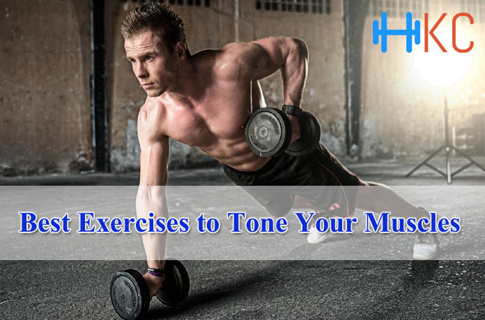 Best Exercises to Tone Your Muscles