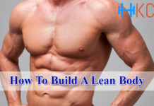 How To Build A Lean Body