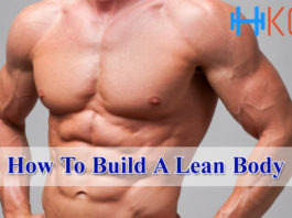 How To Build A Lean Body