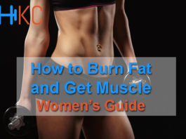 How to Burn Fat and Get Muscle