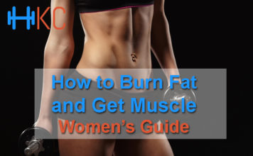 How to Burn Fat and Get Muscle – Women’s Guide How to Burn Fat and Get Muscle