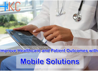 Improve Healthcare and Patient Outcomes with Mobile Solutions