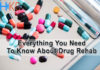 Know About Drug Rehab