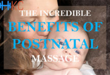 The Incredible Benefits of Postnatal Massage