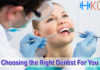 Choosing the Right Dentist For You