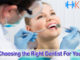 Choosing the Right Dentist For You Choosing the Right Dentist For You