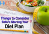 Things to Consider Before Starting Your Diet Plan