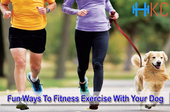 Fun Ways To Fitness Exercise With Your Dog