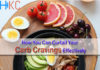 How You Can Curtail Your Carb Cravings Effectively