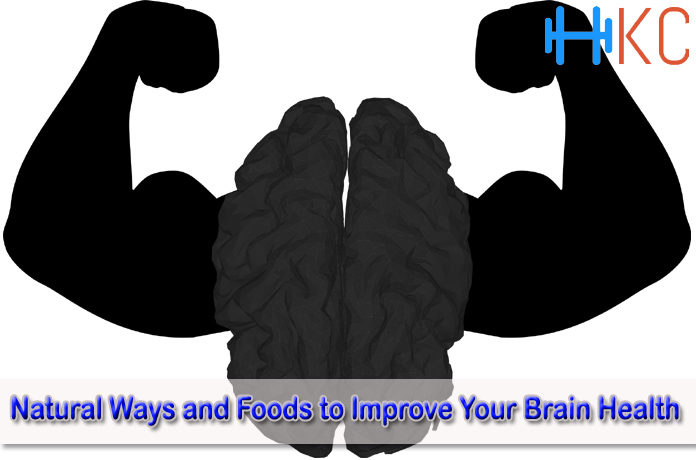 Natural Ways and Foods to Improve Your Brain Health