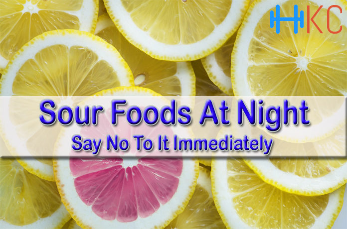 Sour Foods At Night