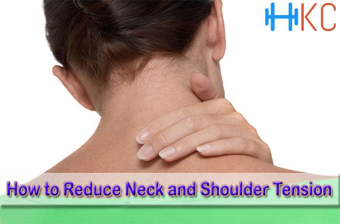 How to Reduce Neck and Shoulder Tension