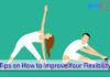 Tips on How to Improve Your Flexibility