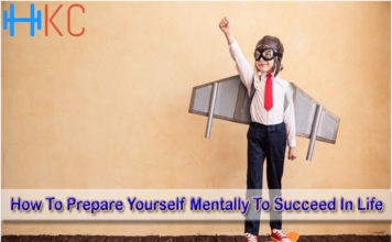 How To Prepare Yourself Mentally To Succeed In Life