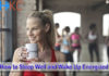 How to Sleep Well and Wake Up Energized
