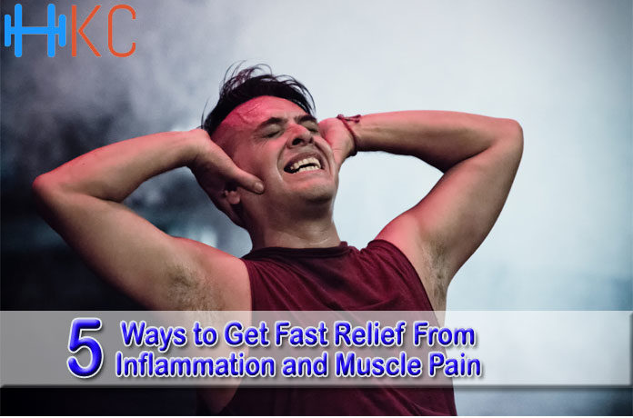 5 Ways to Get Fast Relief From Inflammation and Muscle Pain