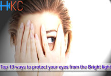 Top 10 ways to protect your eyes from the Bright light