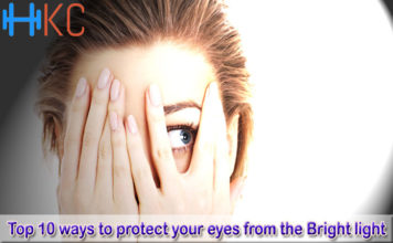 Top 10 ways to protect your eyes from the Bright light Top 10 ways to protect your eyes from the Bright light