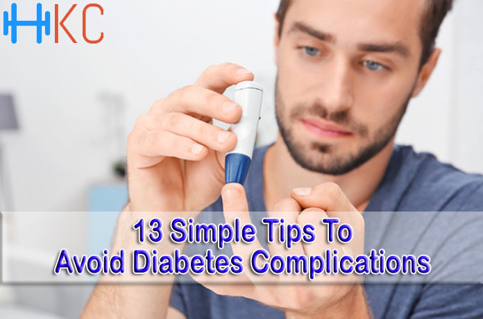 13 Simple Tips To Avoid Diabetes Complications