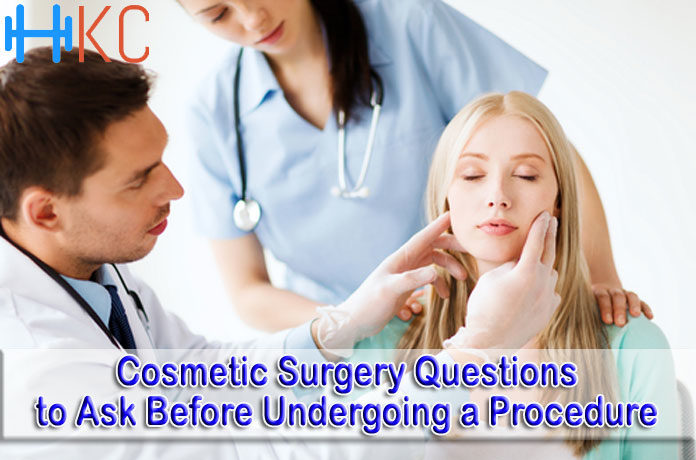Cosmetic Surgery Questions to Ask Before Undergoing a Procedure