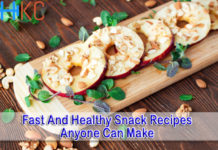 Fast And Healthy Snack Recipes Anyone Can Make