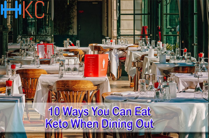10 Ways You Can Eat Keto When Dining Out