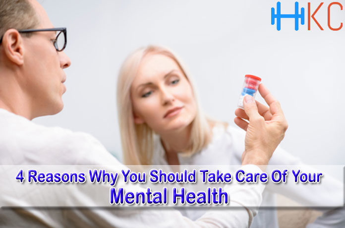 4 Reasons Why You Should Take Care Of Your Mental Health