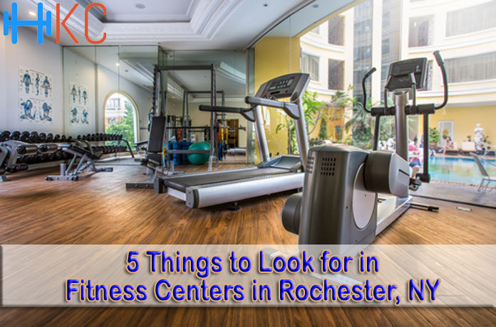 5 Things to Look for in Fitness Centers in Rochester, NY