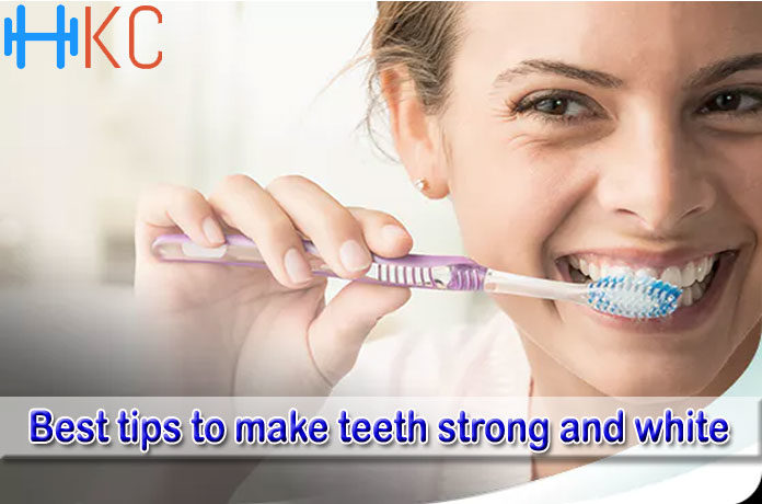 Best tips to make teeth strong and white