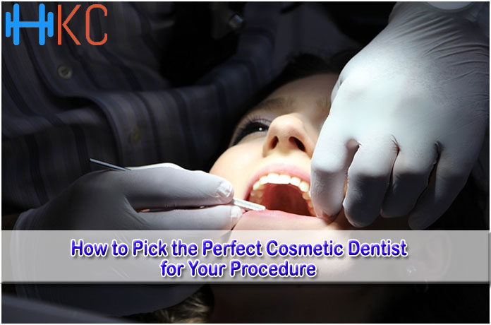 How to Pick the Perfect Cosmetic Dentist for Your Procedure