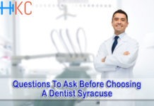 Questions To Ask Before Choosing A Dentist Syracuse