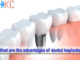 What are the advantages of dental implants?