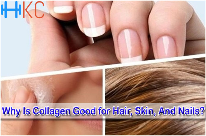 Why Is Collagen Good for Hair, Skin, And Nails?