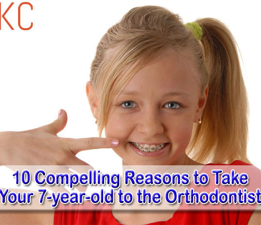 10 Compelling Reasons to Take Your 7-year-old to the Orthodontist