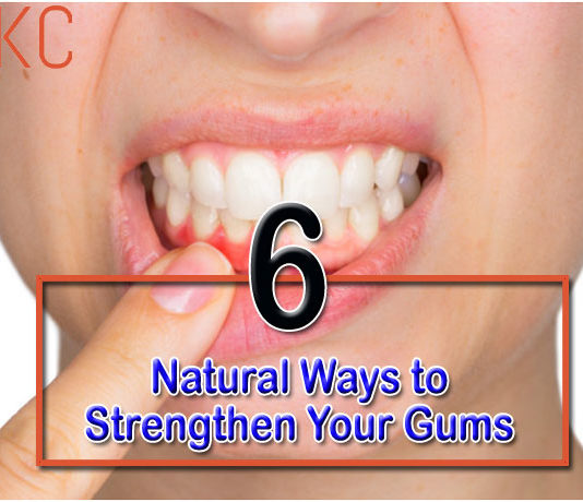 6 Natural Ways to Strengthen Your Gums