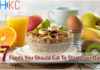 7 Foods You Should Eat To Start Your Day