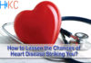 How to Lessen the Chances of Heart Disease Striking You?