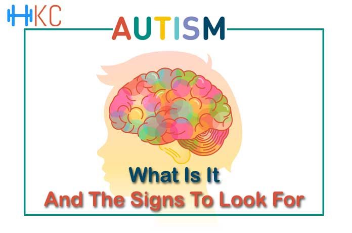 Autism: What Is It And The Signs To Look For