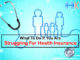 Struggling For Health Insurance