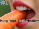 Keep your teeth healthy