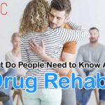 Know About Drug Rehab