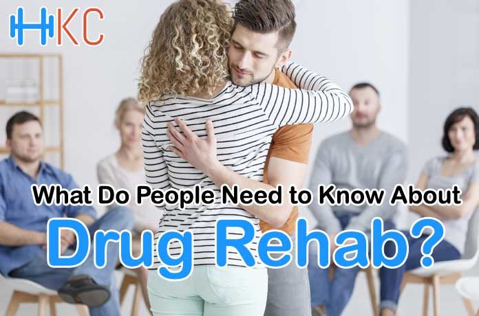 Know About Drug Rehab