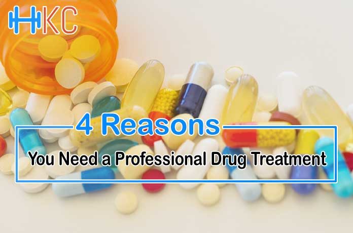 4 Reasons You Need a Professional Drug Treatment