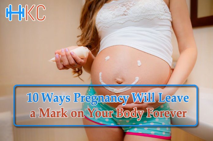 10 Ways Pregnancy Will Leave a Mark on Your Body Forever